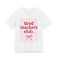 "Tired Teachers Club" Striped Teacher T-shirt - Teacher Care Crate - T-Shirt