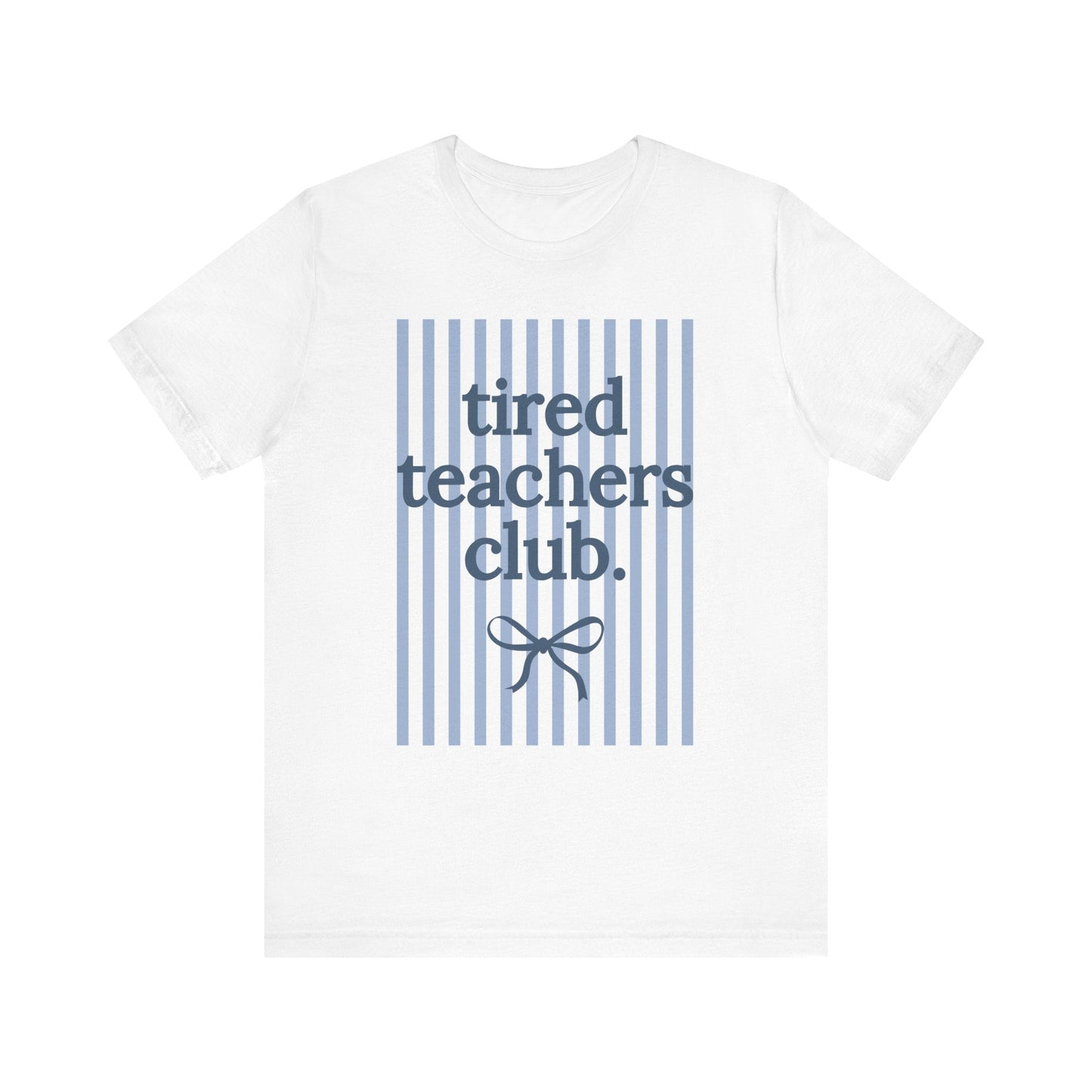 "Tired Teachers Club" Striped Teacher T-shirt - Teacher Care Crate - T-Shirt
