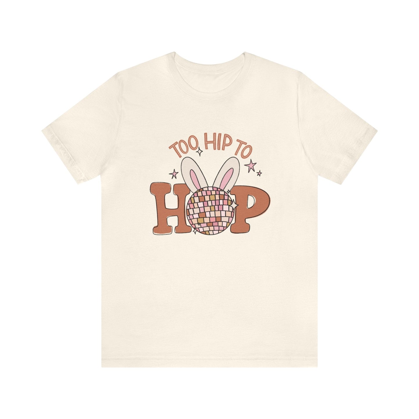 "Too Hip To Hop" Easter Teacher T-shirt - Teacher Care Crate - T-Shirt