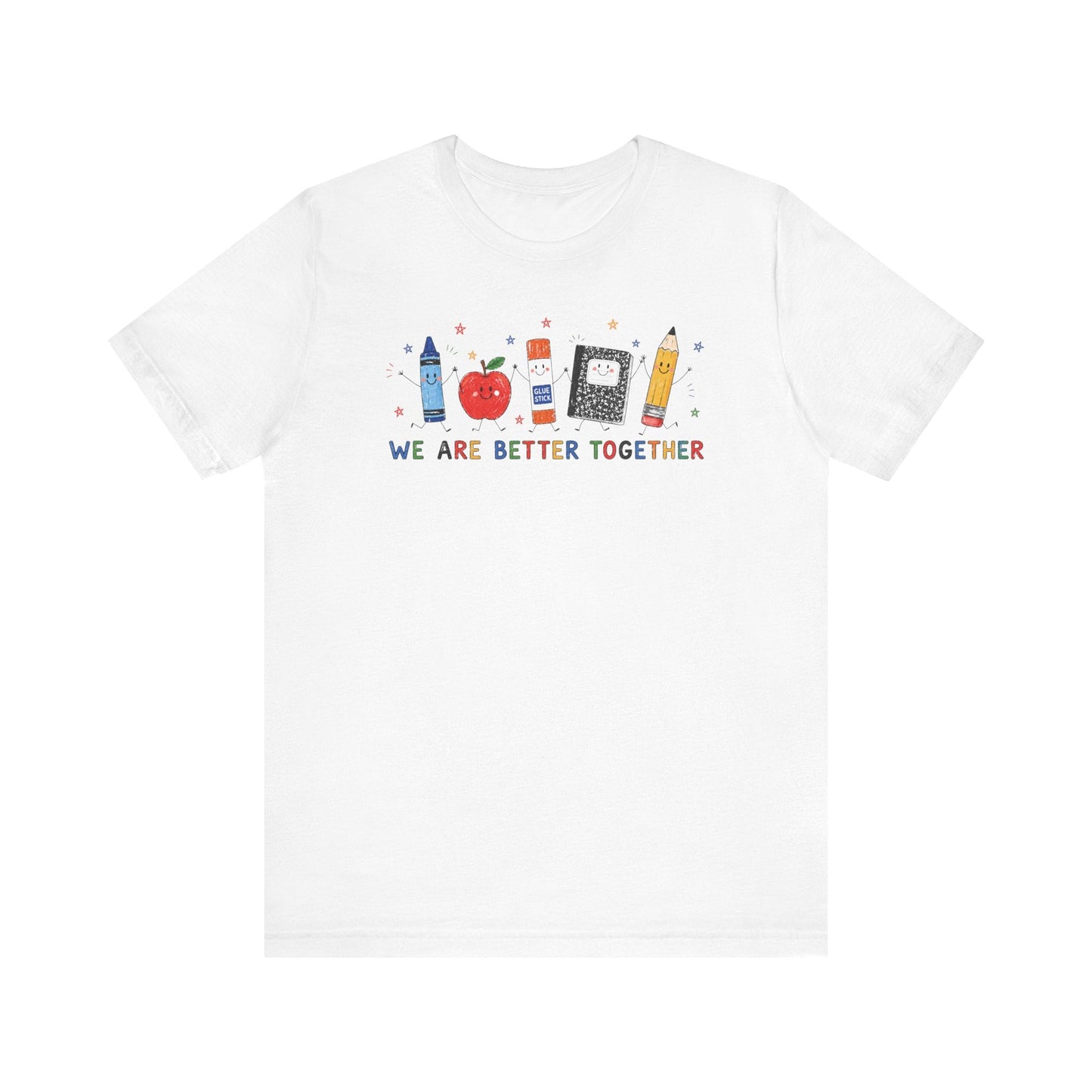 "We Are Better Together" Cute Doodles Teacher T-shirt - Teacher Care Crate-T-Shirt