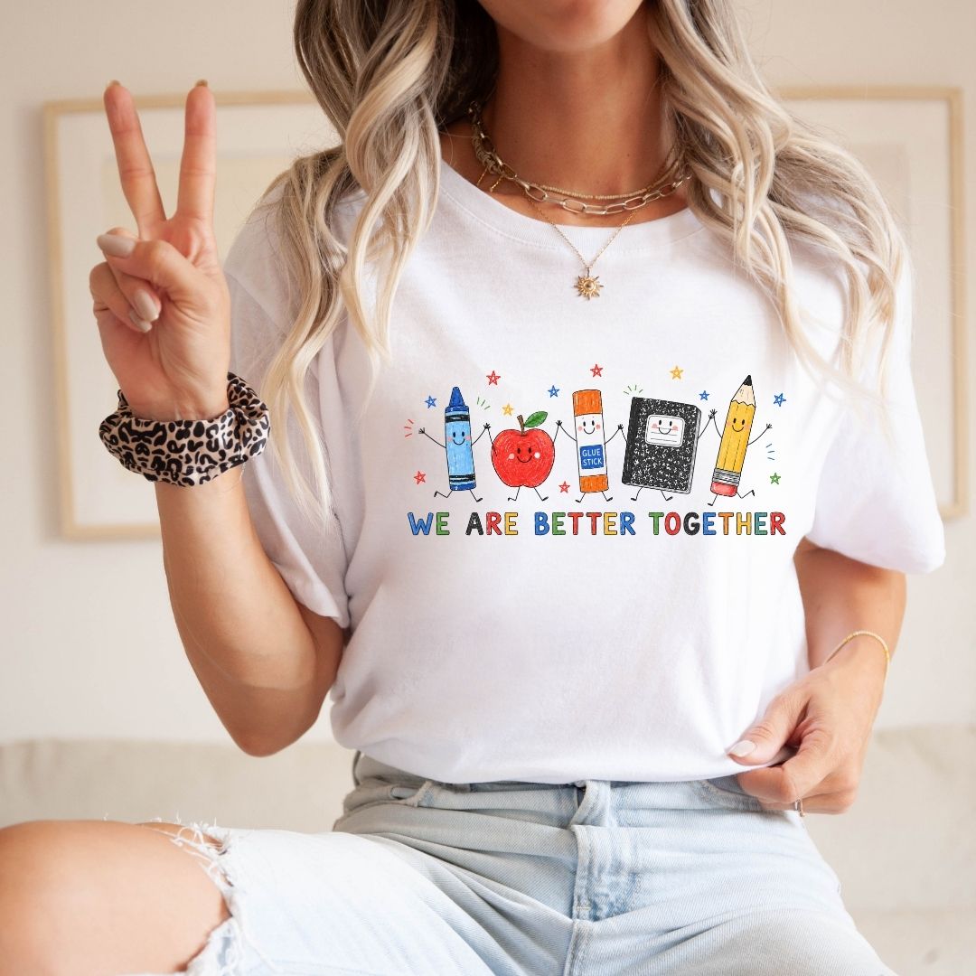 "We Are Better Together" Cute Doodles Teacher T-shirt - Teacher Care Crate-T-Shirt