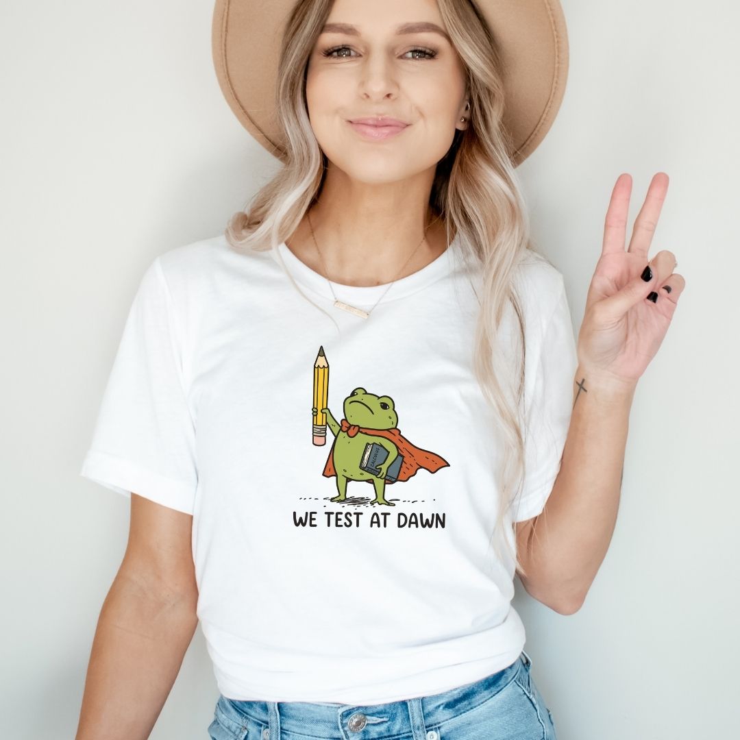 "We Test At Dawn" Cute Frog Teacher T-shirt - Teacher Care Crate-T-Shirt