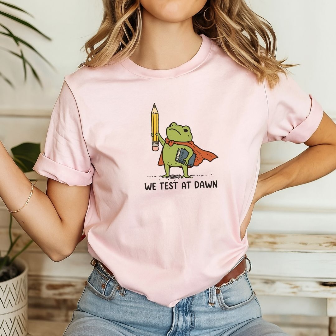 "We Test At Dawn" Cute Frog Teacher T-shirt - Teacher Care Crate-T-Shirt