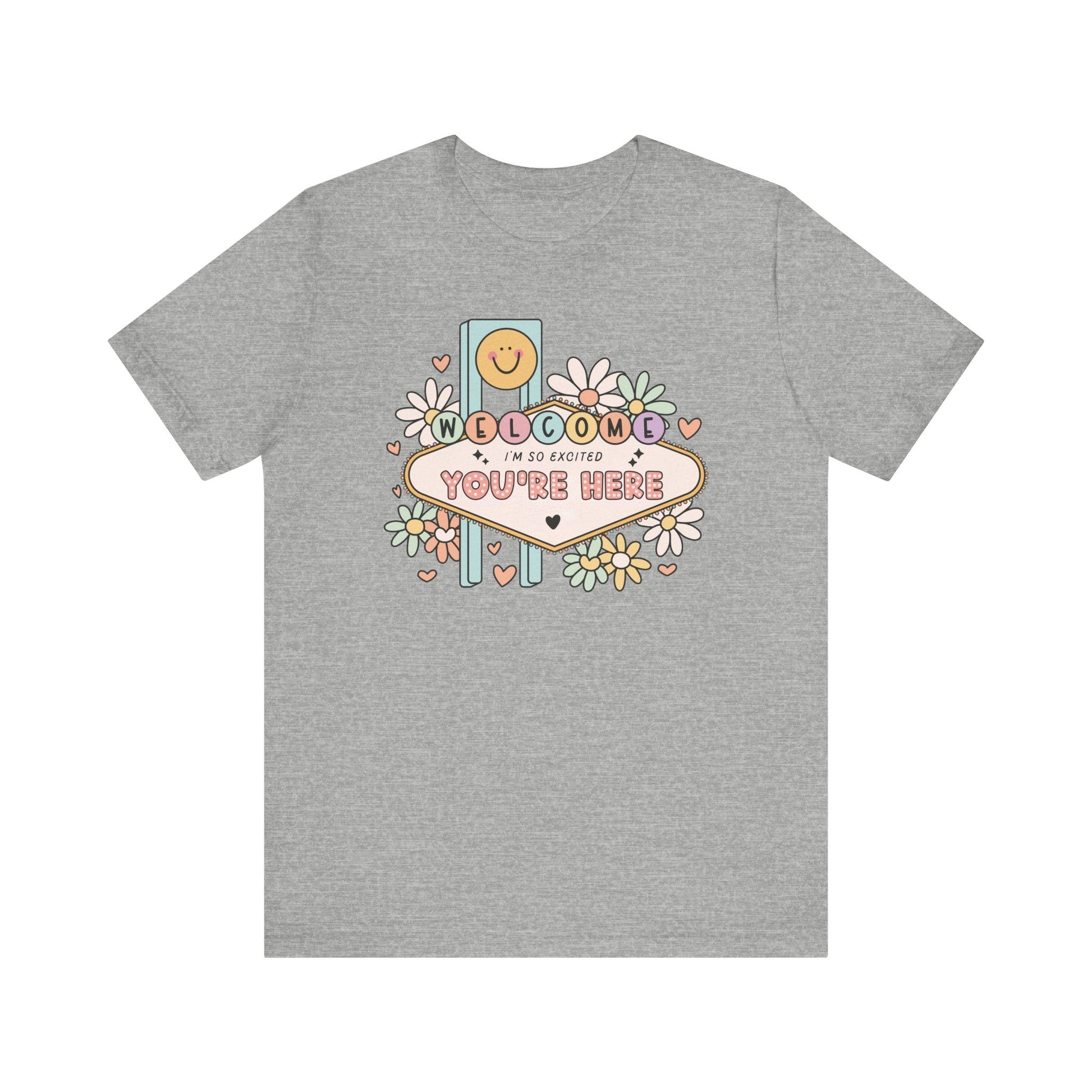 "Welcome I'm So Excited You're Here" Teacher T-shirt - Teacher Care Crate - T-Shirt