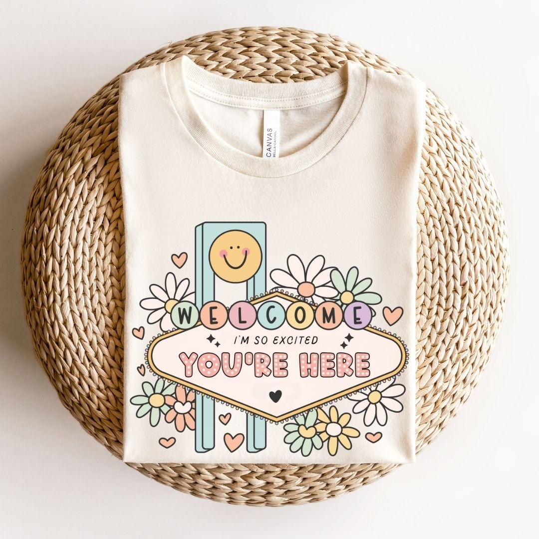 "Welcome I'm So Excited You're Here" Teacher T-shirt - Teacher Care Crate - T-Shirt