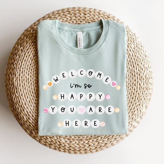 "Welcome I'm So Happy You Are Here" Friendship Bracelets Teacher T-shirt - Teacher Care Crate-T-Shirt