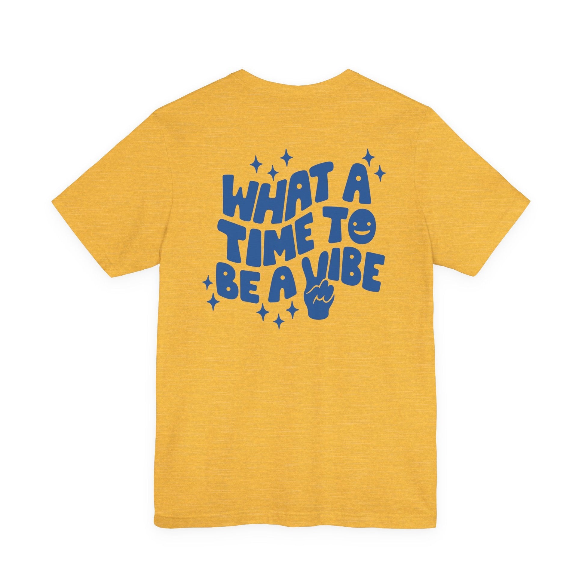 "What A Time To Be A Vibe" Back Teacher T-shirt - Teacher Care Crate - T-Shirt