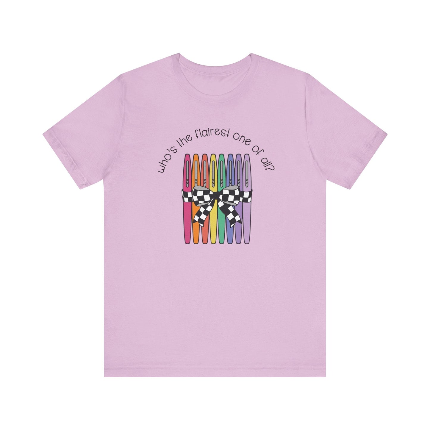 "Who's the Flairest One of All?" Teacher T-shirt - Teacher Care Crate - T-Shirt