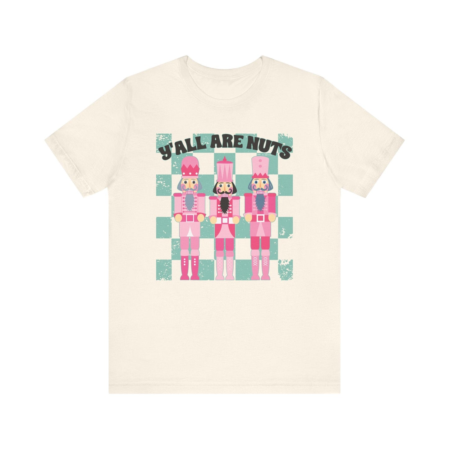 "Ya'll Are Nuts" Nutcracker Teacher T-shirt - Teacher Care Crate - T-Shirt