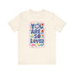 "You Are So Loved" Whimsical Teacher T-shirt - Teacher Care Crate-T-Shirt