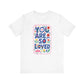 "You Are So Loved" Whimsical Teacher T-shirt - Teacher Care Crate-T-Shirt