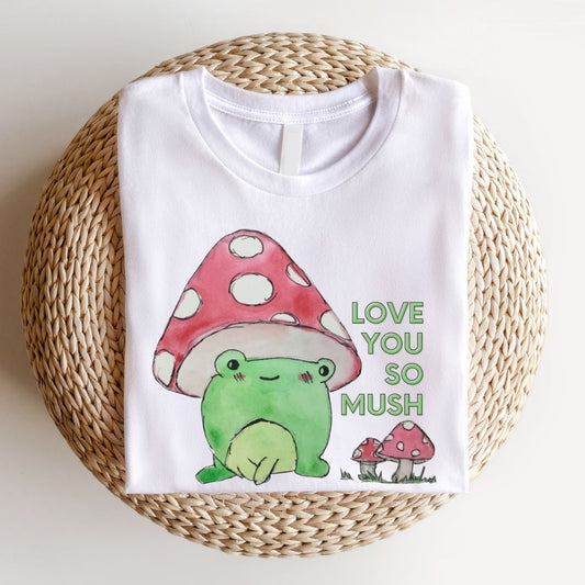 "Love You So Mush" Teacher T-shirt