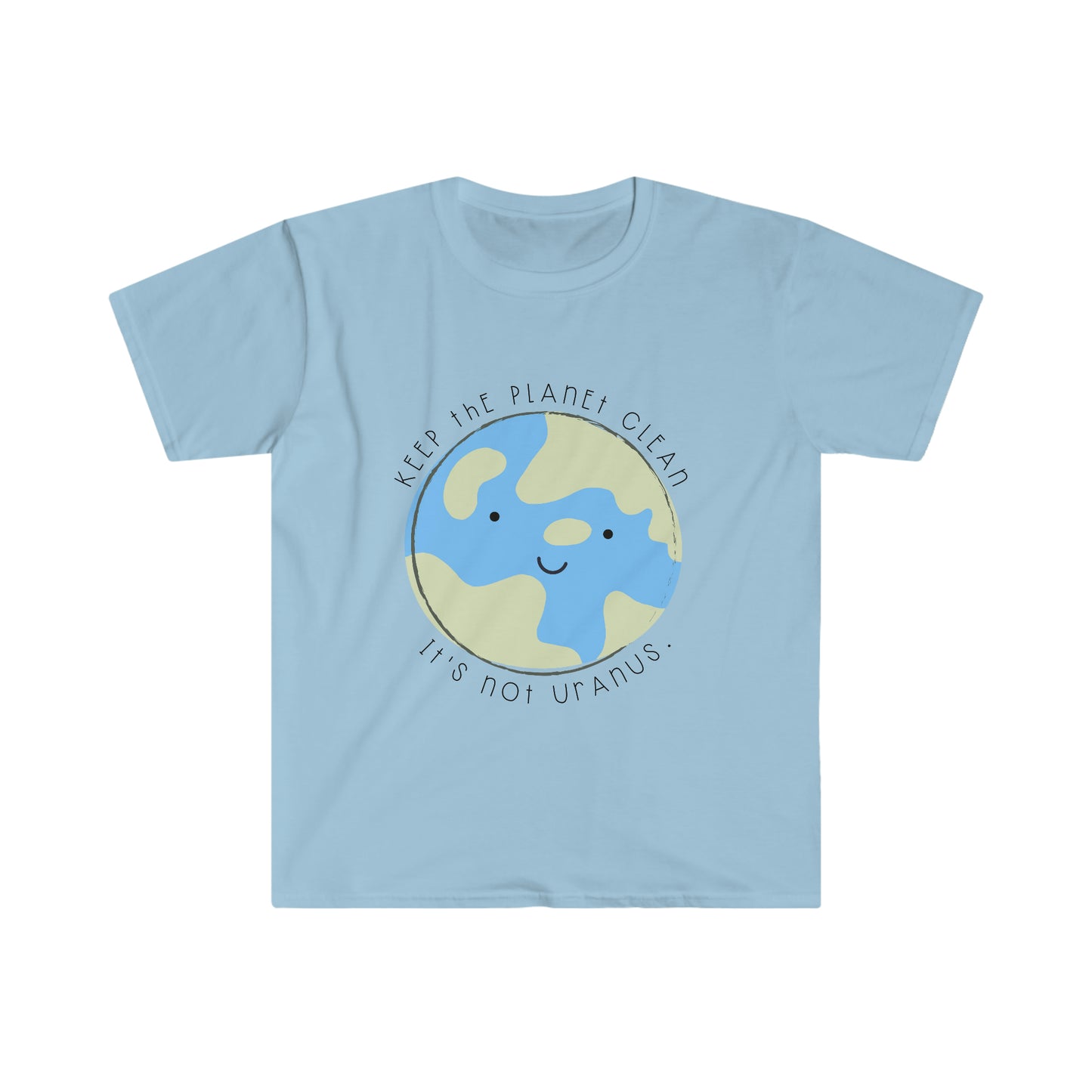 'Keep the Planet Clean, It's not Uranus' Teacher T-Shirt