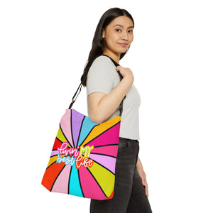 "Livin' My Best Life" Adjustable Tote Bag