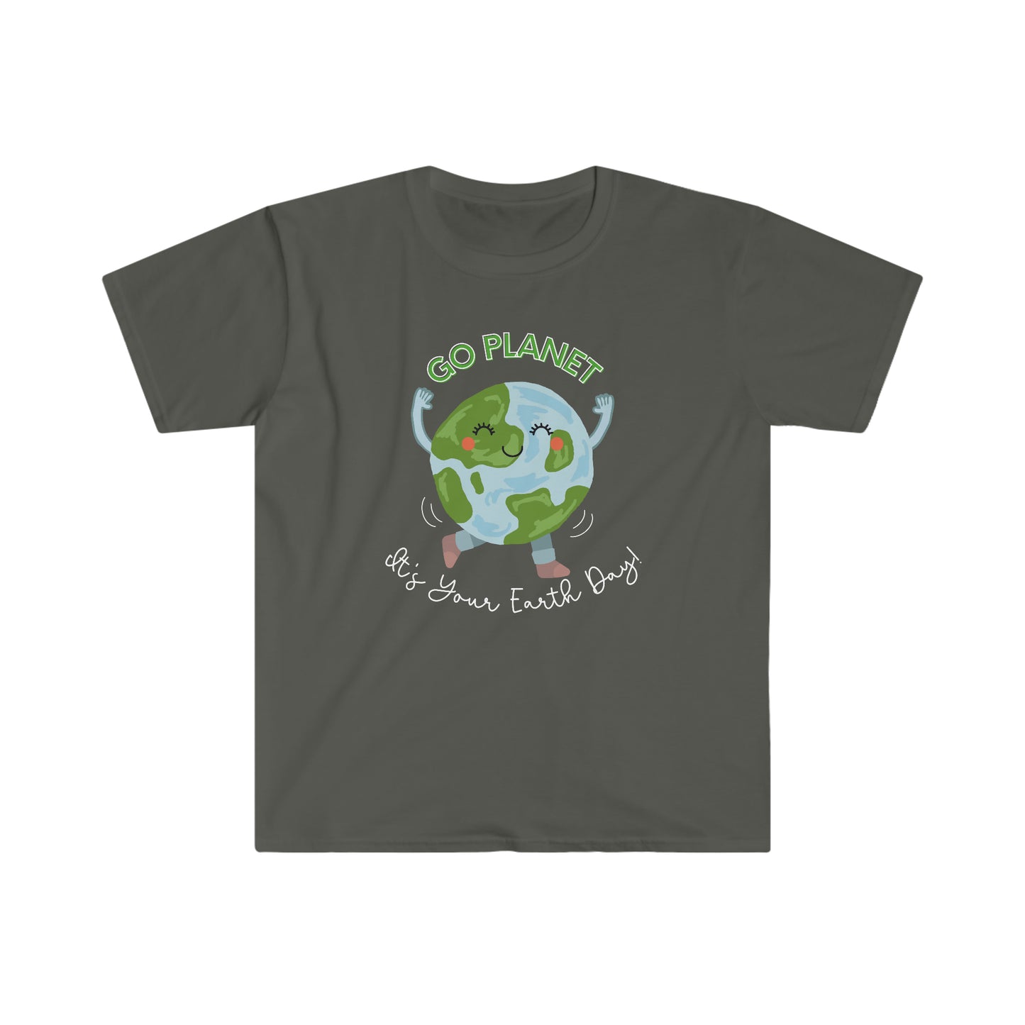 "Go Planet, It's Your Earth Day" Teacher T-shirt