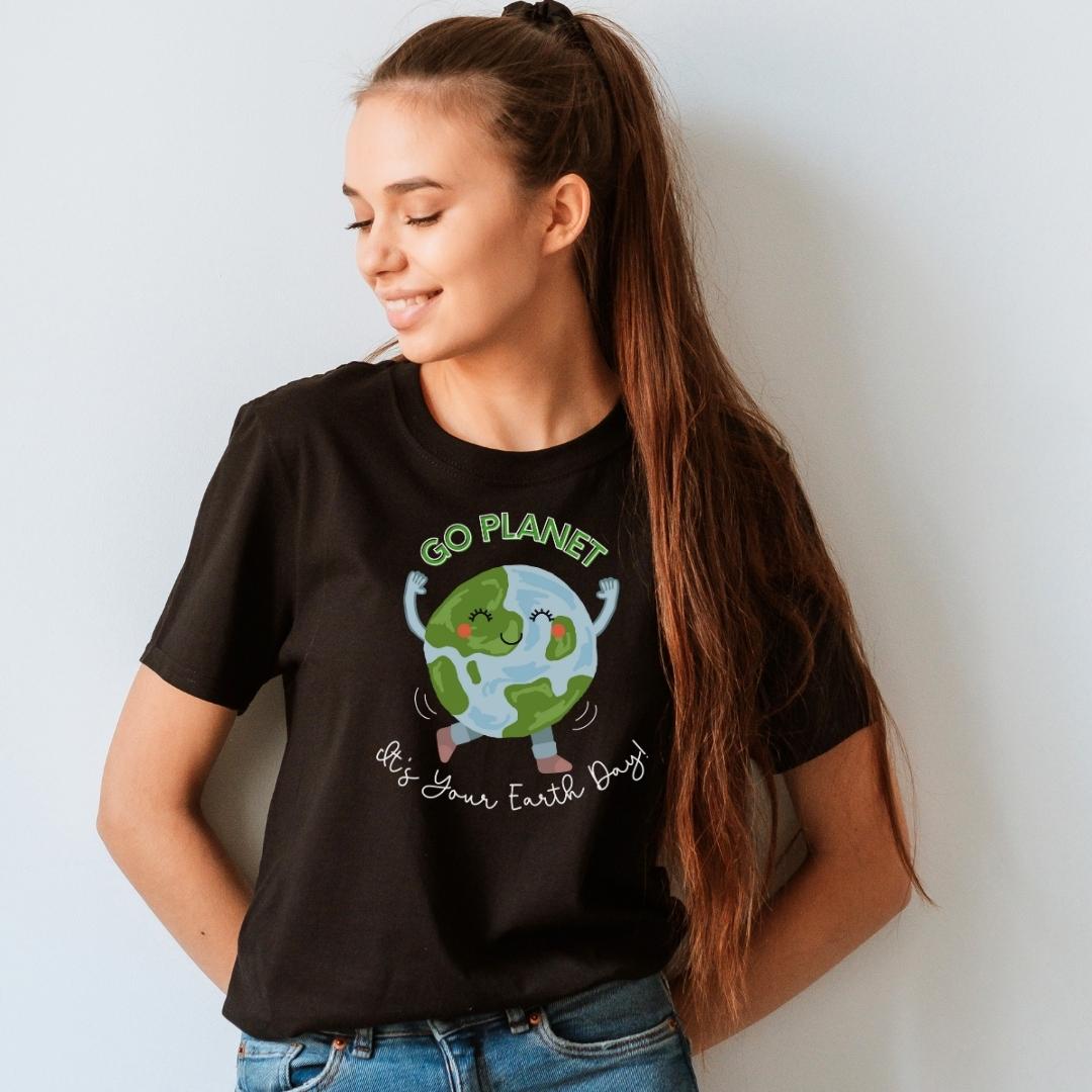 "Go Planet, It's Your Earth Day" Teacher T-shirt