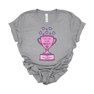"Just Do Your Best" Teacher T-shirt