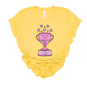 "Just Do Your Best" Teacher T-shirt