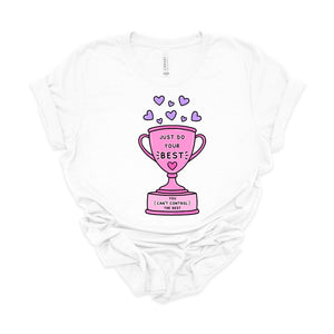 "Just Do Your Best" Teacher T-shirt