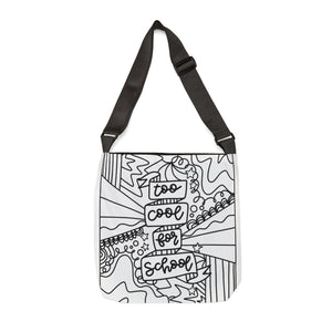 "Too Cool For School" Black & White Adjustable Tote Bag